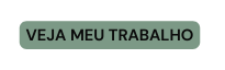 Veja meu trabalho